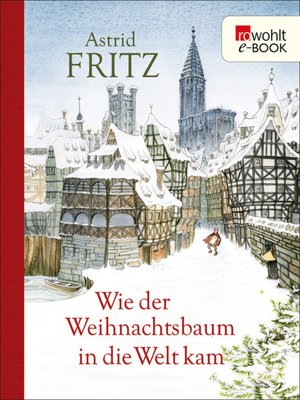 cover image of Wie der Weihnachtsbaum in die Welt kam